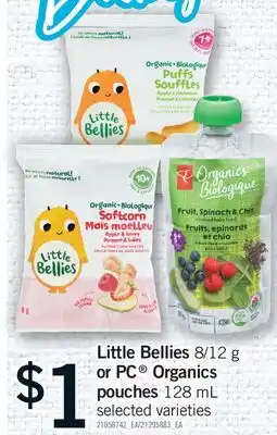 Fortinos LITTLE BELLIES, 8/12 G OR PC ORGANICS POUCHES offer
