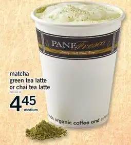 Fortinos MATCHA GREEN TEA LATTE OR CHAI TEA LATTE, MEDIUM offer