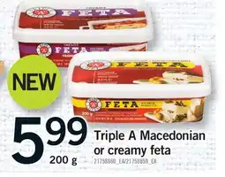 Fortinos TRIPLE A MACEDONIAN OR CREAMY FETA offer