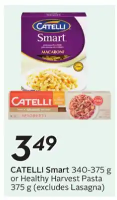Sobeys CATELLI Smart 340-375 g or Healthy Harvest Pasta 375 g offer