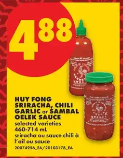 No Frills HUY FONG SRIRACHA, CHILI GARLIC OR SAMBAL OELEK SAUCE offer