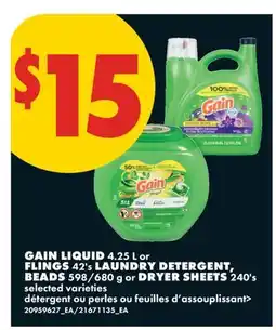 No Frills GAIN LIQUID, 4.25 L or FLINGS, 42'S LAUNDRY DETERGENT, BEADS, 598/680 G OR DRYER SHEETS, 240'S offer