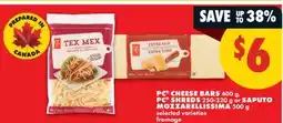 No Frills PC CHEESE BARS, 400 g, PC SHREDS, 250-320 g or SAPUTO MOZZARELLISSIMA, 500 g offer