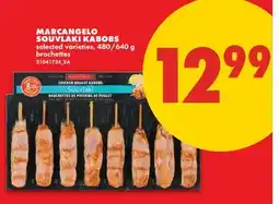 No Frills MARCANGELO SOUVLAKI KABOBS, 480/640 g offer