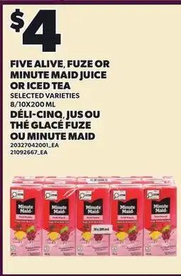 Independent Grocer FIVE ALIVE, FUZE OR MINUTE MAID JUICE OR ICED TEA, 8 offer