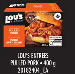 Loblaws LOU'S ENTRÉES PULLED PORK offer