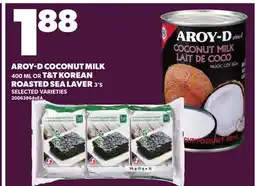 Loblaws AROY-D COCONUT MILK, 400 ML AND T&T KOREAN ROASTED SEA LAVER, 3'S offer