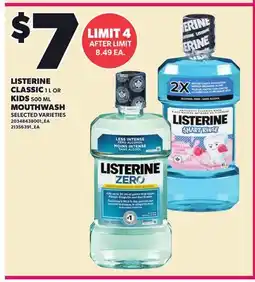 Loblaws LISTERINE CLASSIC, 1 L OR KIDS, 500 ML MOUTHWASH offer