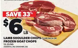 Loblaws LAMB SHOULD CHOPS CLUB PACK OR FROZEN GOAT CHOPS offer