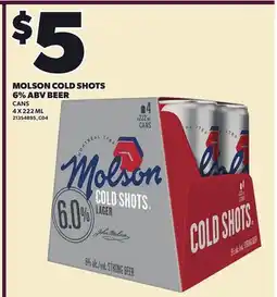 Loblaws MOLSON COLD SHOTS 6% ABV BEER offer