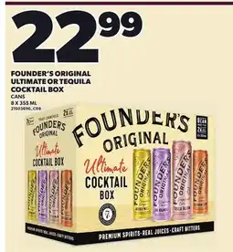 Loblaws FOUNDER'S ORIGINAL ULTIMATE OR TEQUILA COCKTAIL BOX offer
