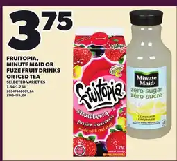 Loblaws FRUITOPIA, MINUTE MAID OR FUZE FRUIT DRINKS OR ICED TEA offer