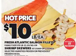 Loblaws FRESH ATLANTIC SALMON FILLETS OR SHRIMP SKEWERS 10's offer