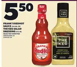 Loblaws FRANK'S REDHOT SAUCE, 354 ML OR THE KEG SALAD DRESSING, 475 ML offer