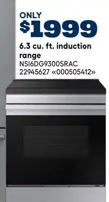 RONA SAMSUNG 6.3 cu. ft. induction range offer