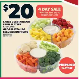 Valu-mart GROS PLATEAU DE LÉGUMES OU FRUITS offer