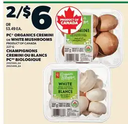 Valu-mart CHAMPIGNONS CREMINI OU BLANCS PC BIOLOGIQUE offer