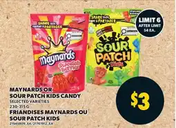 Valu-mart FRIANDISES MAYNARDS OU SOUR PATCH KIDS offer