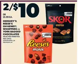 Valu-mart HERSHEY'S, REESE'S, OH HENRY! WHOPPERS OR YORK BAGGED CHOCOLATES offer