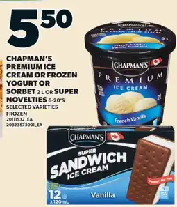 Valu-mart CHAPMAN'S PREMIUM ICE CREAM OR FROZEN YOGURT OR SORBET, 2 L OR SUPER NOVELTIES, 6-20'S offer