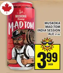 Food Basics MUSKOKA MAD TOM INDIA SESSION ALE offer