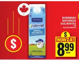 Food Basics BURNBRAE NATUREGG EGG WHITES offer