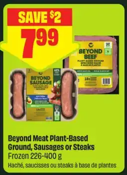 FreshCo Beyond Meat Plant-Based Ground, Sausages or Steaks Frozen offer
