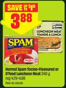 FreshCo Hormel Spam Tocino-Flavoured or O'food Luncheon Meat 340 g - FreshCo Mid-Autumn offer