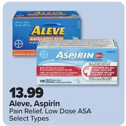PharmaChoice Aleve, Aspirin Pain Relief. Low Dose ASA Select Types offer