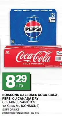 L'Intermarché BOISSONS GAZEUSES COCA-COLA, PEPSI OU CANADA DRY offer