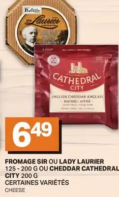 L'Intermarché FROMAGE SIR OU LADY LAURIER 125 - 200 G OU CHEDDAR CATHEDRAL CITY 200 G offer