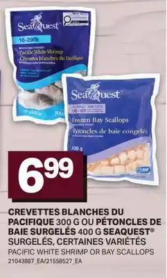 L'Intermarché CREVETTES BLANCHES DU PACIFIQUE 300 G OU PÉTONCLES DE BAIE SURGELÉS 400 G SEAQUEST offer