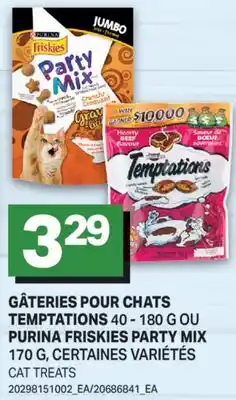 L'Intermarché GÂTERIES POUR CHATS TEMPTATIONS 40 - 180 G OU FRISKIES PARTY MIX 170 G offer