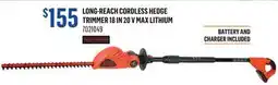 Canac Long-Reach Cordless Hedge Trimmer 18 in 20 V Max lithium offer