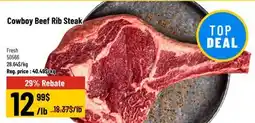 Mayrand Cowboy Beef Rib Steak offer
