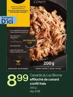 Avril Canards du Lac Brome effiloché de canard confit frais offer
