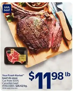 Walmart Your Fresh Market beef rib steak offer