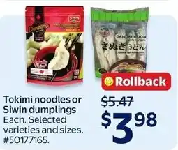 Walmart Tokimi noodles or Siwim dumplings offer