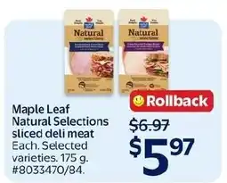 Walmart Maple Leaf Natural Selections sliced deli meat offer