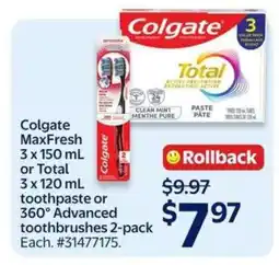 Walmart Colgate MaxFresh or Total Toothpaste or 360° Advanced Toothbrushes offer