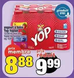Super C yogourt à boire YOP Yoplait offer