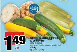 Super C courgettes vertes ou grises ou céleri-rave offer