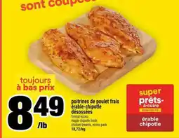 Super C poitrines de poulet frais érable-chipotle désossées offer
