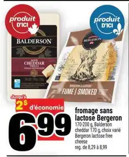 Super C Fromage Sans Lactose Bergeron offer