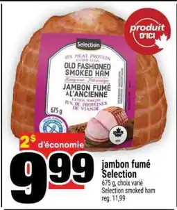 Super C JAMBON FUMÉ SELECTION offer