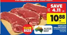 Real Canadian Superstore Striploin Grilling Steak offer