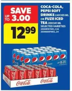 Real Canadian Superstore Coca-Cola, Pepsi Soft Drinks or Fuze Iced Tea offer