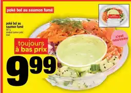 Super C poké bol au saumon fumé offer