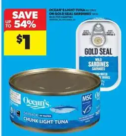 Real Canadian Superstore Ocean's Light Tuna or Gold Seal Sardines offer