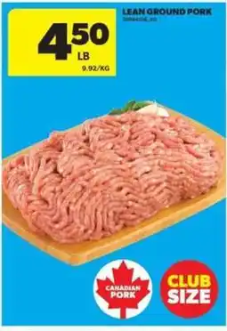 Real Canadian Superstore LEAN GROUND PORK offer